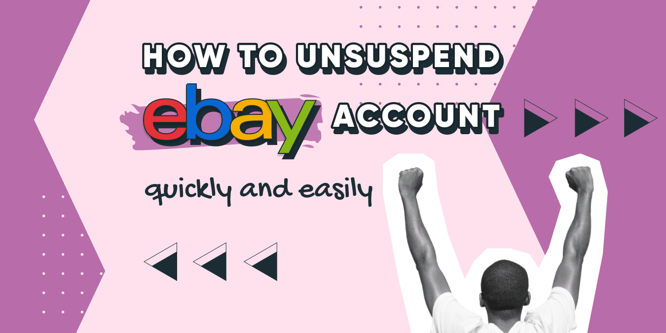 How to unsuspend eBay account quickly and easily Sellbery